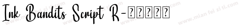 Ink Bandits Script R字体转换